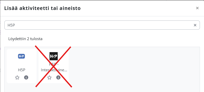 Kuva Moodlen Lisää aktiviteetti -valikosta, jossa H5P Interaktiivinen sisältö -työkalun ikoni on merkitty estetyksi.