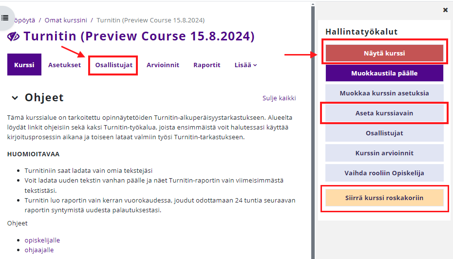 Turnitin-kurssialueen etusivu, jossa ovat korostettuina linkit Osallistujat, Näytä kurssi ja Aseta kurssiavain. 