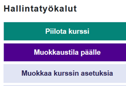 Piilota kurssi painike Hallintatyökalut-lohkossa.